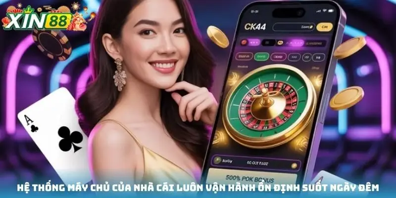 Hệ thống máy chủ của nhà cái luôn vận hành ổn định suốt ngày đêm